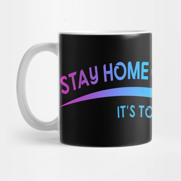 Stay Home by Dojaja